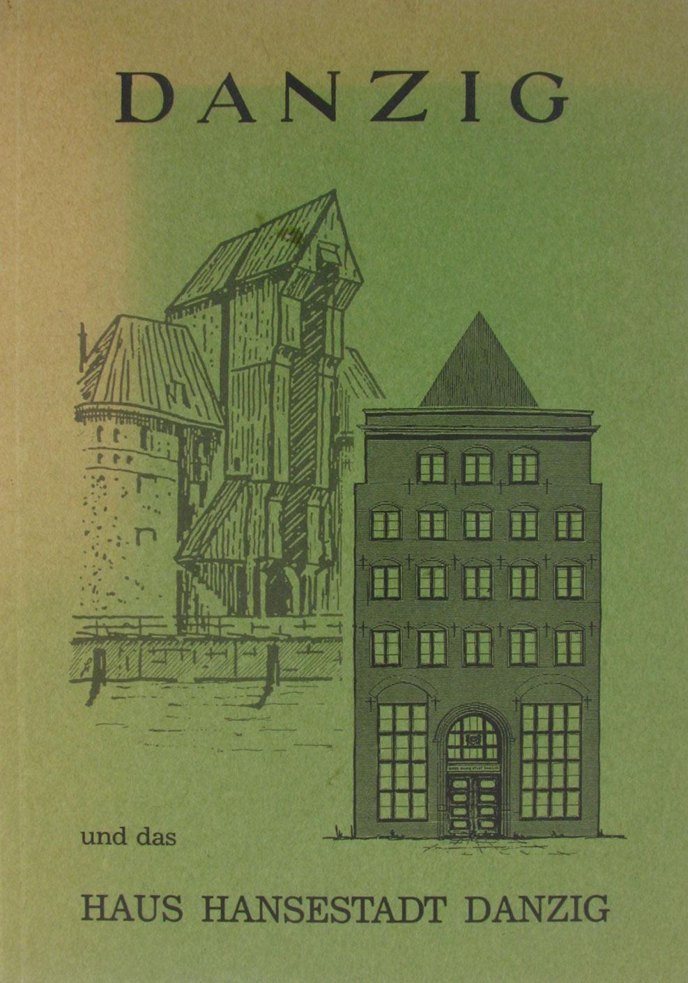 Haus Hansestadt Danzig